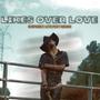 Likes Over Love (DSPARKZ Remix Dsparkz Lite Feet Remix) [Explicit]