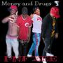 Money & Drugs (Explicit)