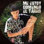 Me Estoy Comiendo el Tarro (Explicit)