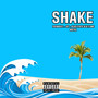 Shake (Explicit)