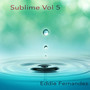 Sublime, Vol. 5