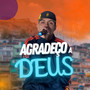 Agradeço a Deus (Explicit)