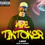 AYE TIK TOKER (Explicit)