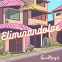 Eliminandolos (Explicit)