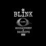 blink (feat. desidivis) [Explicit]