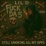 Still smokin my opps (Explicit)