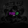 Push Up (feat. noeneon)