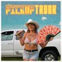 Pick up Truck (Explicit)