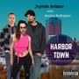 Harbor Town (feat. Jessica Rodriguez) [Explicit]