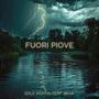 Fuori Piove (feat. Zeta)