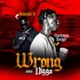 Wrong Nigga (Explicit)