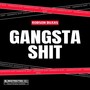 Gangsta **** (Explicit)