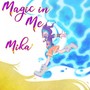 Magic In Me