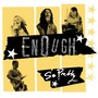 Enough (Explicit)