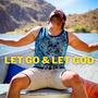 Let Go & Let God