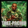 Too Loaded Records Presents Toez Pacino