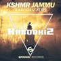 JAMMU(KabookiZ Remix)