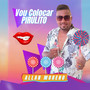 Vou Colocar Pirulito