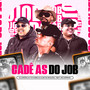 Cadê as do Job (Explicit)
