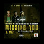 Missing You (Remix) [feat. Belo Zero & Mello tha Guddamann] [Explicit]