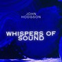 Whispers of Sound