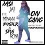 On Gang (feat. MPAKK BUSTER & SMG RONI) [Explicit]