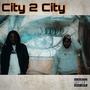 City to City (feat. 248Zeke) [Explicit]