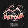 Detour 2022 (Explicit)