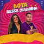 Bota Nessa Diabinha (Explicit)