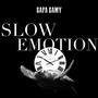 Slow Emotion (Explicit)