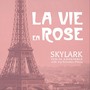 La Vie en Rose