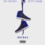 Retros (feat. Petty Eddie) (Explicit)