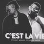 C'est la vie (feat. Social Mula)