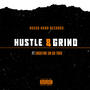 Hustle & Grind (feat. UndefineOnDaTrax) [Smoke Version] [Explicit]