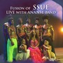 Fusion of SSUE (Live)