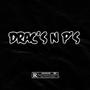 DRAC'S N P'S (Explicit)