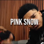 Pink Snow (Explicit)