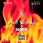 Ain't Worried (feat. Lu the Dreamer & Xavier Made It) [Explicit]