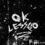 OkLessGo (Explicit)