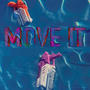 MOVE IT