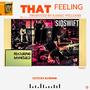 That Feeling (feat. Manchild) [Explicit]