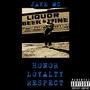 Honor Loyalty Respect (Explicit)