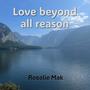 Love beyond all reason