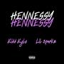 Hennessy (feat. Lil $parkz) (Explicit)