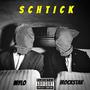 Schtick (feat. Mylo) [Explicit]