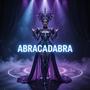 Abracadabra