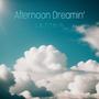 Afternoon Dreamin' (Explicit)