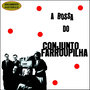 A Bossa do Conjunto Farroupilha