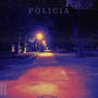 POLICIA (feat. JANGLI) [Explicit]