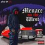 MENACE ON THE WEST (Explicit)